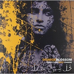 Orange Blossom Everything Must Change Vinyl LP