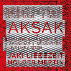 Liebezeit Mertin Aksak Vinyl LP
