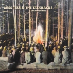 Miss Tess & Talkbacks One Match Fire vinyl 7