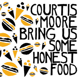 CourtisAlan / MooreAaron Bring Us Some Honest Food Vinyl LP