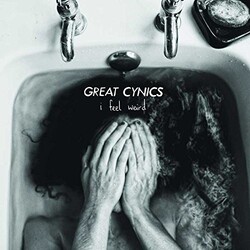 Great Cynics I Feel Weird Vinyl LP