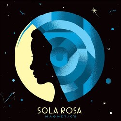 Sola Rosa Magnetics Vinyl LP
