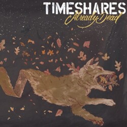 Timeshares Already Dead Vinyl LP