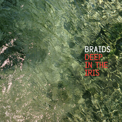 Braids Deep In The Iris Vinyl LP