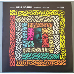 Dele Sosimi You No Fit Touch Am Vinyl LP