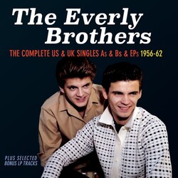 Everly Brothers The Complete US & UK Singles As & Bs & EPs 1956-62 CD
