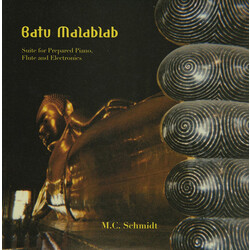 SchmidtM.C. Batu Malablab: Suite For Prepared Piano Flute Vinyl LP