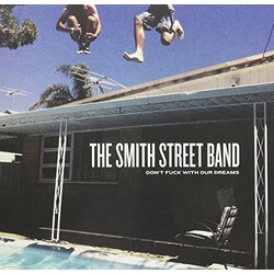 Smith Street Band Don't Fuck With Our Dreams 10"