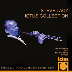 LacySteve / CarterKent / CentazzoAndrea Steve Lacy Ictus Collection box set 6 CD