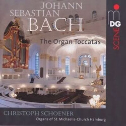 Johann Sebastian Bach / Christoph Schoener Organ Toccatas SACD