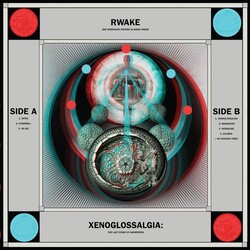 Rwake Xenoglossalgia: The Last Stage Of Awareness Vinyl LP