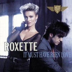 Roxette It Must Have Been Love-25th Anniversary 10"