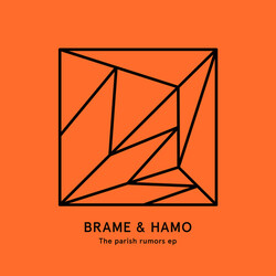 Brame & Hamo Parish Rumors Vinyl 12"