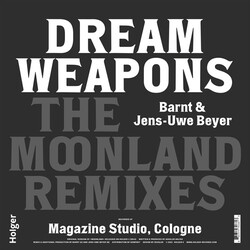 Dream Weapons Moonland Remixes remix Vinyl 12"