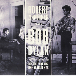 Bob Dylan Robert Zimmerman Plays Bob Dylan Nov. 1961-Nov. 19 Vinyl LP