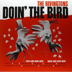 Rivingtons Doin' The Bird Vinyl LP