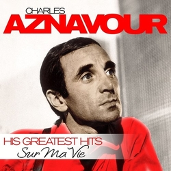 Charles Aznavour Sur Ma Vie - Greatest Hits Vinyl LP