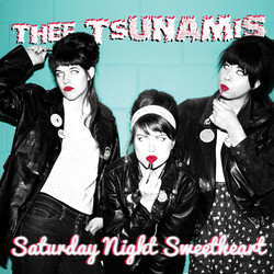 Thee Tsunamis Saturday Night Sweetheart Vinyl LP