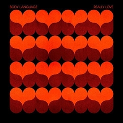 Body Language Really Love / Reset ltd 7"
