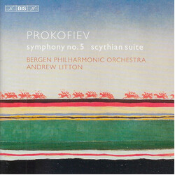 Sergei Prokofiev / Bergen Filharmoniske Orkester / Andrew Litton Symphony No. 5 / Scythian Suite SACD