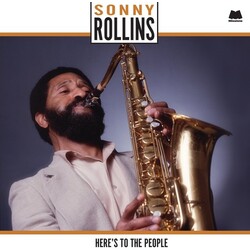 Sonny Rollins Here's To The People Vinyl LP