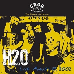H2O Cbgb Omfug Masters: Live August 19 2002 The Bowery Vinyl LP