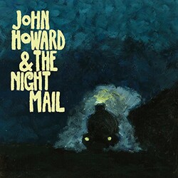 John & Night Mail Howard John Howard & The Night Mail Vinyl 2 LP