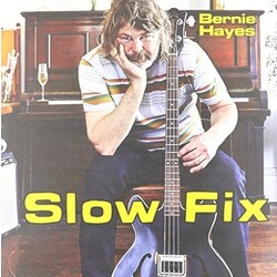 Bernie Hayes Slow Fix Vinyl LP