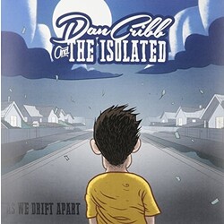 Dan & The Isolated Cribb As We Drift Apart Vinyl Vinyl LP