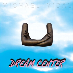 Michael Vidal DREAM CENTER (DLCD) Vinyl LP