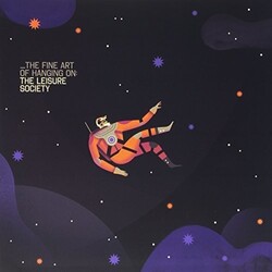 Leisure Society Fine Art Of Hanging On Vinyl LP