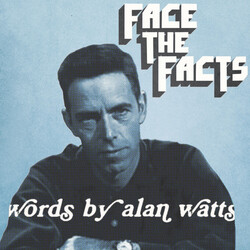 WattsAlan & WaltonJas Face The Facts: Words By Alan Watts Vinyl LP
