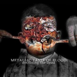 Metallic Taste Of Blood Doctoring The Dead Vinyl LP