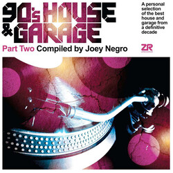 Joey Negro 90's House & Garage Part Two Vinyl LP