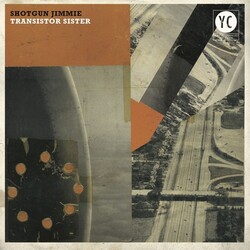 Shotgun Jimmie Transistor Sister Vinyl LP