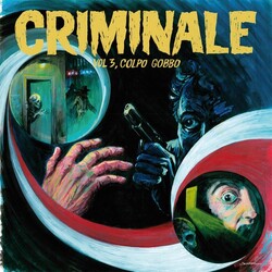 Various Artist Criminale Vol. 3 - Colpo Gobbo Vinyl 2 LP
