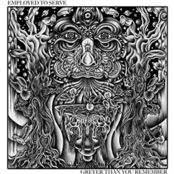 Employed To Serve Greyer Than You Remember   Vinyl LP