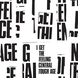 Tough Age I Get The Feeling Central Vinyl LP