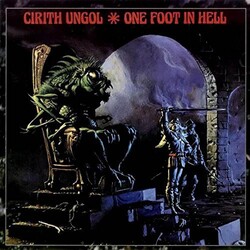 Cirith Ungol One Foot In Hell Vinyl LP