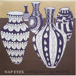 Nap Eyes Whine Of The Mystic Vinyl LP
