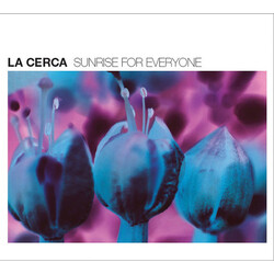 La Cerca Sunrise For Everyone Vinyl LP
