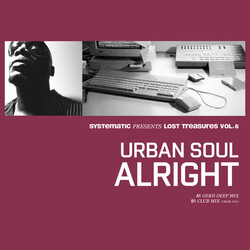 Urban Soul Lost Treasures 6: Alright (Remixes) remix 10"