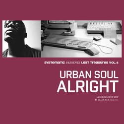 Urban Soul Lost Treasures 6: Alright (Remixes) remix 10"