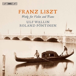 Liszt Wallin Pontinen Works for Violin & Piano SACD