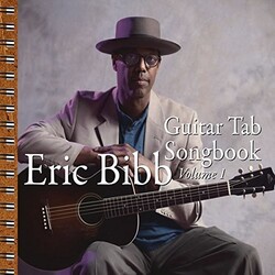 Eric Bibb Guitar Tab Songbook Vol.1 3 CD