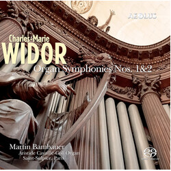 Charles-Marie Widor / Martin Bambauer Organ Symphonies Nos. 1&2 SACD