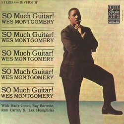 Wes Montgomery So Much Guitar Vinyl LP
