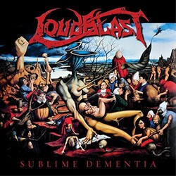 Loudblast Sublime Dementia Vinyl LP