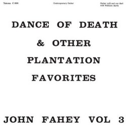 John Fahey Dance Of Death And Other Plantation Favorites Vinyl LP