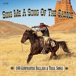 V/A Sing Me A Song Of The Saddle-100 Gunfighter/Var 4 CD